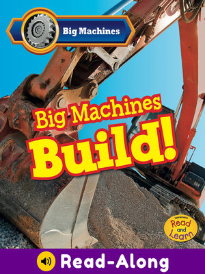 cover image of Big Machines Build!